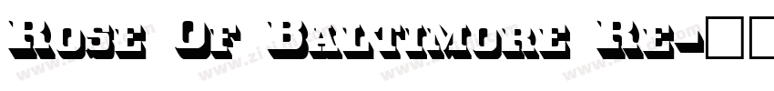 Rose Of Baltimore Re字体转换
